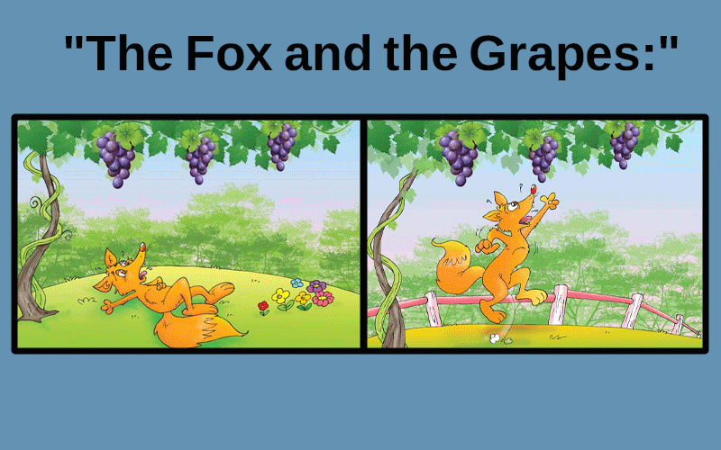 “The Fox and the Grapes: A Tale of Sour Grapes”