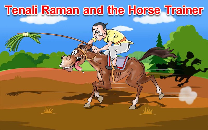 “Tenali Raman and the Horse Trainer:”