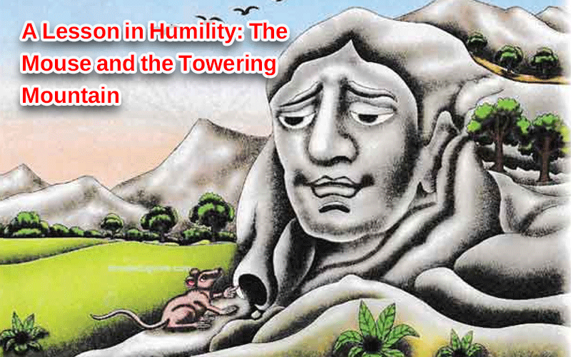 “A Lesson in Humility: The Mouse and the Towering Mountain”